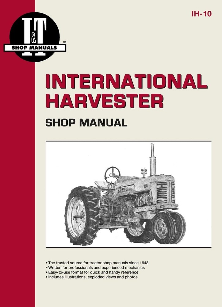 International Harvester Model 300-350 Utility, 400-400D & W400-W450D Tractor Ser
