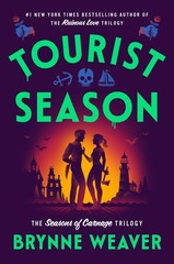Tourist Season (The Seasons of Carnage Trilogy)