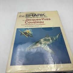 The Shark: Splendid Savage of the Sea by Jacques-Yves & Philippe Cousteau 1970