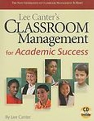 Lee Canter’s Classroom Management for Academic Success by Lee Canter (2005,…