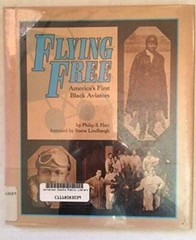 Flying Free: Americas First Black Aviators (Space and Aviation Series) – GOOD