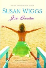 Just Breathe – Hardcover By Wiggs, Susan – GOOD