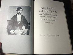 VINTAGE Oil, Land and Politics (Thomas Robert Bard Bio.) – W.H. Hutchinson 1965
