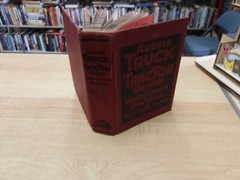 Audel’s Truck and Tractor Guide for Mechanics and Drivers of Gas & Diesel Motors