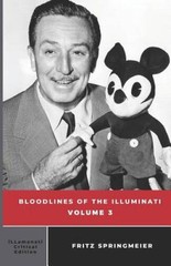 Bloodlines of the Illuminati: Volume 3 – Paperback – VERY GOOD