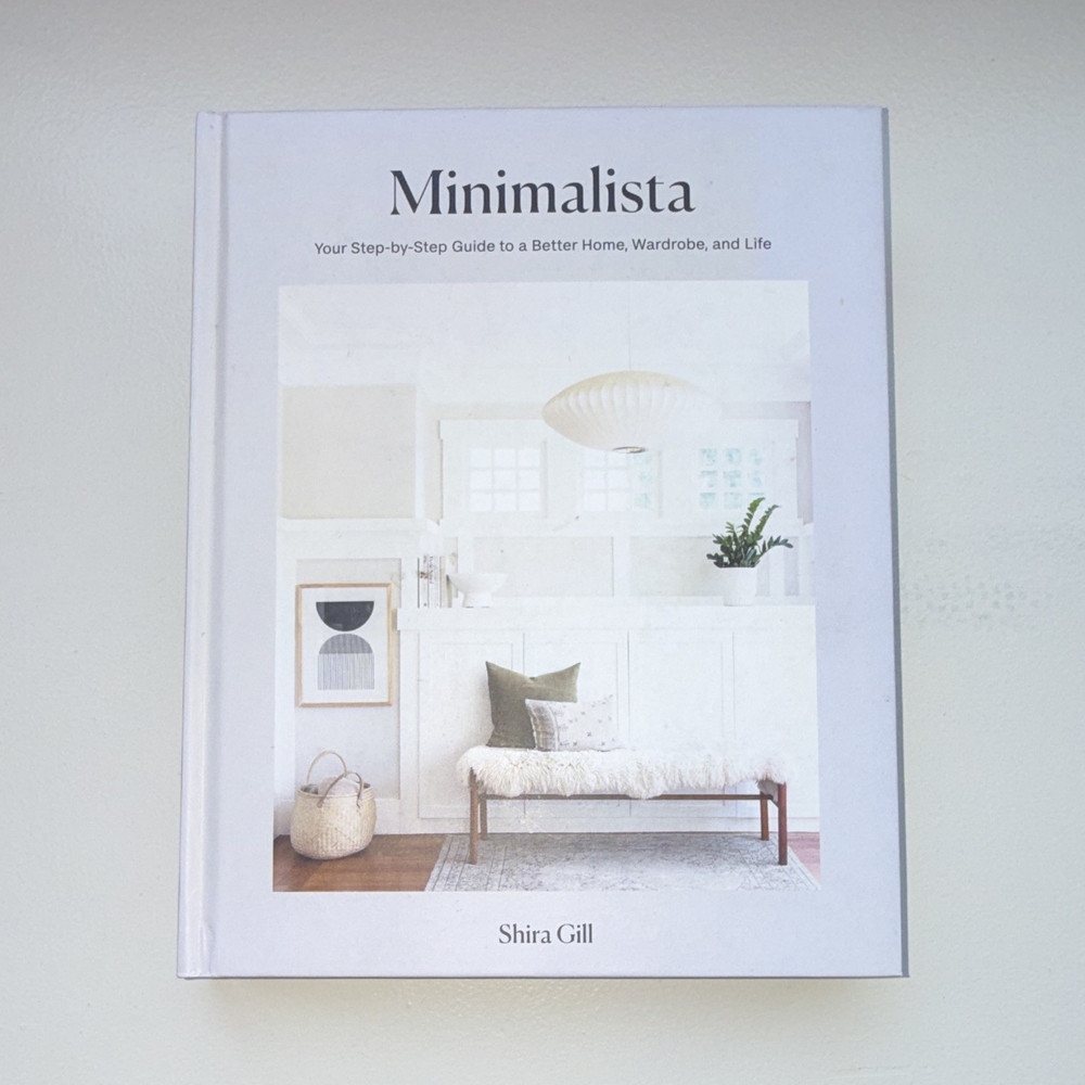 Ten Speed Press Minimalista Shira Gill Hardcover Illustrated Decluttering