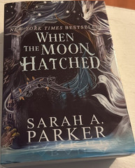 When the Moon Hatched by Sarah A. Parker PAPERBACK Fantasy Fiction Novel