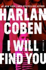 I Will Find You – Hardcover By Coben, Harlan – GOOD
