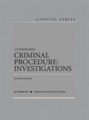Learning Criminal Procedure : Investigations Renee, Simmons, Ric
