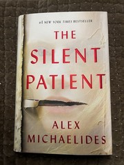 The Silent Patient Alex Michaelides HC/DJ CLEAN 1st Edition