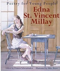 Poetry for Young People – Edna St. Vincent Millay Edna St. Vincen