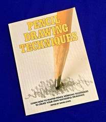 Pencil Drawing Techniques: Learn How to Master Pencil Working Techniques New
