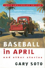 Baseball in April and Other Stories – Paperback By Soto, Gary – GOOD