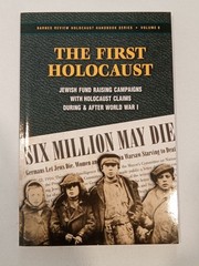First Holocaust: Jewish Fund Raising Campaigns by Don Heddesheimer PB