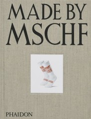 Made by Mschf, Hardcover by Bentel, Lukas; Wiesner, Kevin; Wong, Karen; Adler…