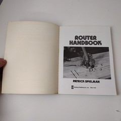 Router Handbook – Paperback By Spielman, Patrick – VERY GOOD