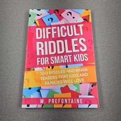 Difficult Riddles for Smart Kids by M Prefontaine ~ 2019 Trade Paperback