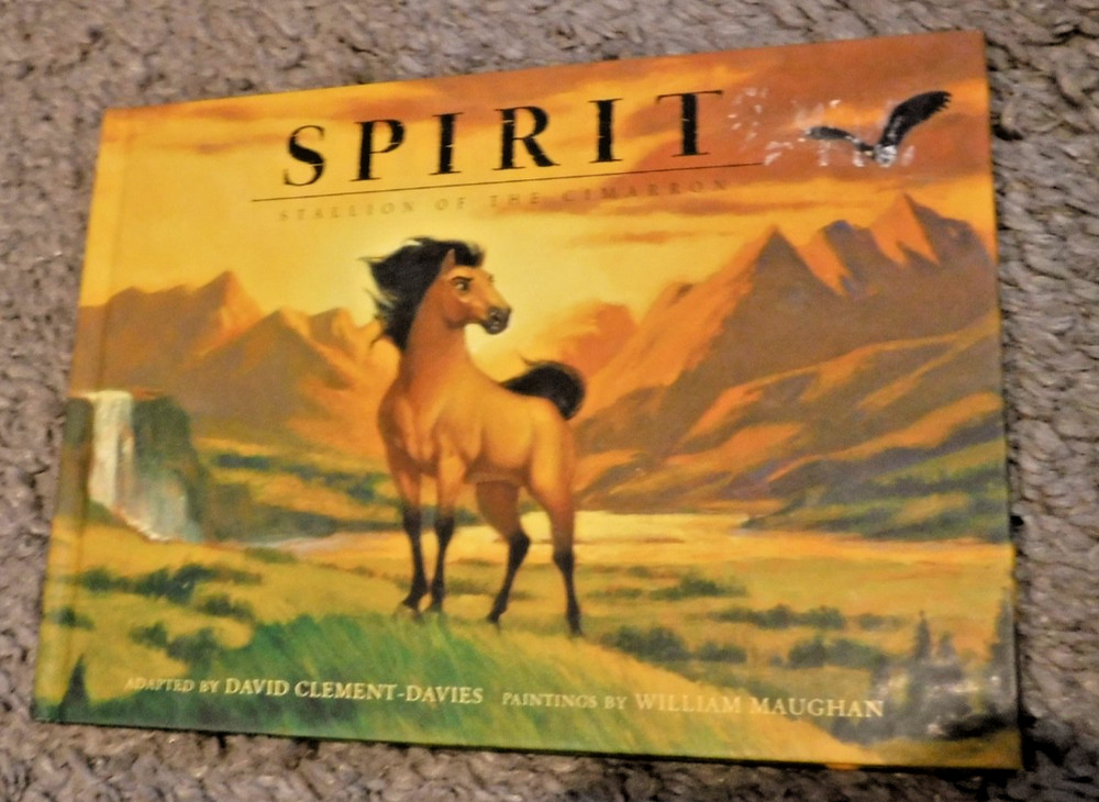 SPIRIT: STALLION ON THE CIMARRON (PICTURE BOOK) (DREAMWORKS… David Clement-dav