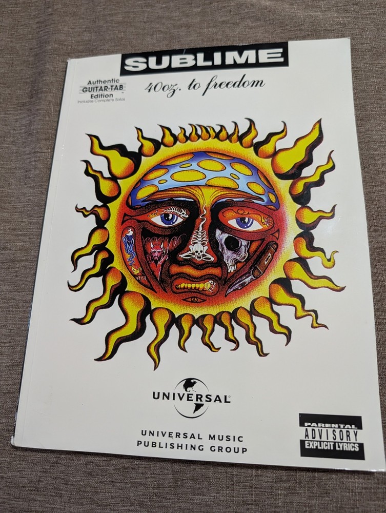 Sublime 40 Oz. to Freedom : Guitar/TAB/Vocal by Sublime 1999 Hal Leonard