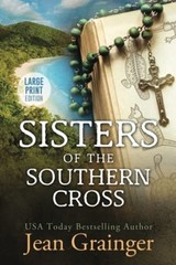 Sisters of the Southern Cross : Large Print Edition 2020 Paperback Jean Grainger