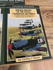 True Canadian Amazing Stories – Lot of 7 – Spies War Heroes D-Day Navy Air Force