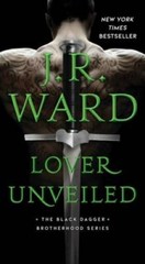 Lover Unveiled (19) (The Black Dagger Brotherhood series) By Ward, JR – GOOD