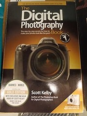 The Digital Photography Book Volume 1 Scott Kelby
