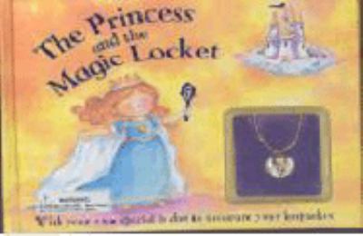 Princess and the Magic Locket by Not Available (Hardcover)
