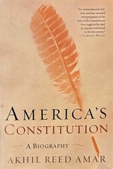 America’s Constitution: A Biography