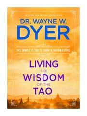 Living the Wisdom of the Tao: The Complete Tao Te Ching and Affirmations – GOOD