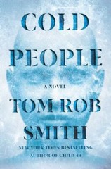 Cold People – Hardcover By Smith, Tom Rob – GOOD