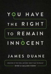 You Have the Right to Remain Innocent – Paperback By Duane, James – GOOD
