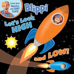 Blippi: Let’s Look High and Low (8×8 with Flaps)