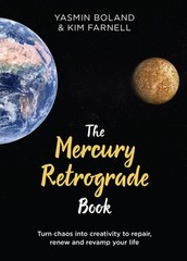 The Mercury Retrograde Book: Turn Chaos into Creativity to Repair, Renew and…