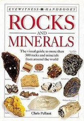 Rocks and Minerals: (Eyewitness Handbooks) – Hardcover By Chris Pellant – GOOD