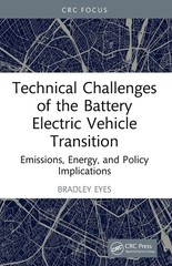 Technical Challenges of the Battery Electric Vehicle Transition: Emiss Paperback