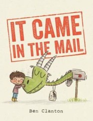 It Came in the Mail – Paperback By Clanton, Ben – GOOD