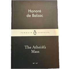 The Atheist’s Mass Paperback Honore de Balzac