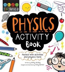 Jenny Jacoby STEM Starters for Kids: Physics Activity Book (Paperback)