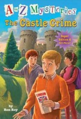 A to Z Mysteries Super Edition #6: The Castle Crime – Paperback – GOOD