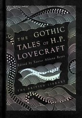 The Gothic Stories of H. P. Lovecraft (British Library Hardback Classics), Lovec