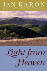 Light from Heaven – Hardcover By Jan Karon – GOOD