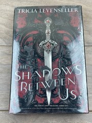 The Shadows Between Us Tricia Levenseller 2020 First Edition Fantasy Feiwel