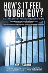 How’s It Feel, Tough Guy?: From – Paperback, by Palombi Mike – Very Good