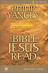 The Bible Jesus Read Participant’s Guide : An Eight-Session Exploration of…