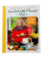 Brenda Gantt’s 3rd Cookbook “Love Each Little Moment Y’all”, Recipes, Family