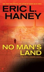 NO MAN’S LAND By Eric L. Haney *Excellent Condition*