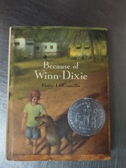 Because of Winn-Dixie by Kate DiCamillo HC 1st Edition 1st Printing Newberry