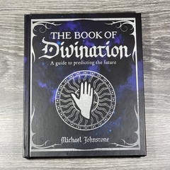 The Book of Divination A Guide To Predicting The Future M. Johnstone Witchcraft