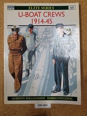 U-Boat Crews 1914–45 ~ Gordon Williamson OSPREY (Elite Book #60)